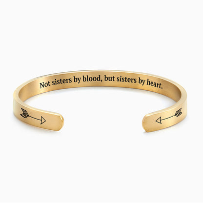 ‘Not Sisters By Blood But Sisters By Heart’ Personalised Engraved Bangle