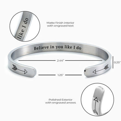 ‘Believe In You Like I Do’ Personalised Engraved Cuff Bangle
