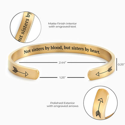 ‘Not Sisters By Blood But Sisters By Heart’ Personalised Engraved Bangle