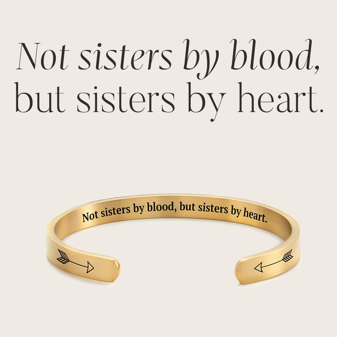 ‘Not Sisters By Blood But Sisters By Heart’ Personalised Engraved Bangle